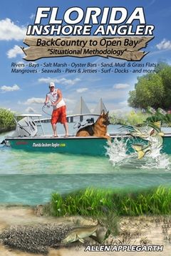 portada Florida Inshore Angler: Back Country to Open Bay - Situational Methodology (en Inglés)