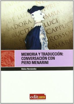 portada Memoria y Traduccion: Conversación con Piero Menarini: García Lorca y Otras Experiencias de Traducción Español/Italiano (Editum Signos) (in Spanish)