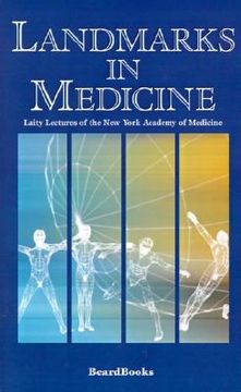 portada landmarks in medicine: laity lectures of the new york academy of medicine (en Inglés)