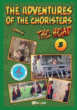 portada The adventures of the choristers - The Head