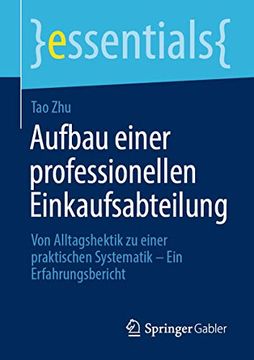 portada Aufbau Einer Professionellen Einkaufsabteilung: Von Alltagshektik zu Einer Praktischen Systematik - ein Erfahrungsbericht (en Alemán)