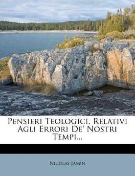 portada Pensieri Teologici, Relativi Agli Errori de' Nostri Tempi... (in Italian)