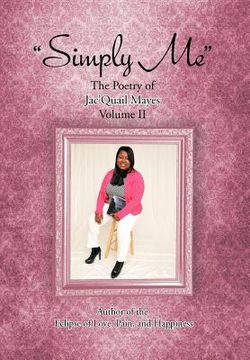 portada "simply me": the poetry of jac'quail mayes volume ii