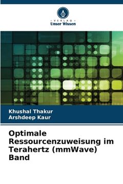 portada Optimale Ressourcenzuweisung im Terahertz (mmWave) Band (en Alemán)
