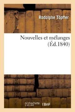 portada Nouvelles Et Melanges (Litterature) (French Edition)