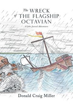 portada The Wreck of the Flagship Octavian: A Jake Jezreel Adventure (in English)