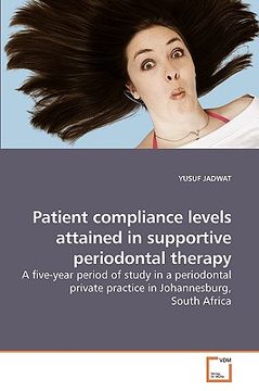 portada patient compliance levels attained in supportive periodontal therapy (en Inglés)