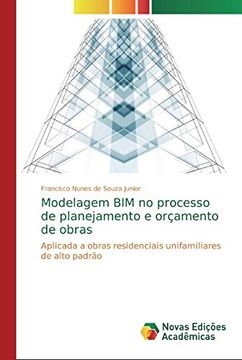 portada Modelagem bim no Processo de Planejamento e Orçamento de Obras: Aplicada a Obras Residenciais Unifamiliares de Alto Padrão (in Portuguese)