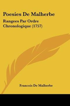portada poesies de malherbe: rangees par ordre chronologique (1757) (in English)
