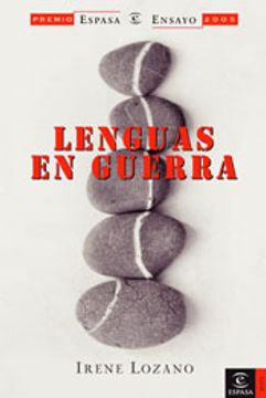 portada lenguas en guerra (p.espasa ensayo 2005)