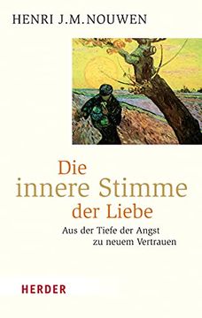 portada Die Innere Stimme Der Liebe: Aus Der Tiefe Der Angst Zu Neuem Vertrauen (en Alemán)