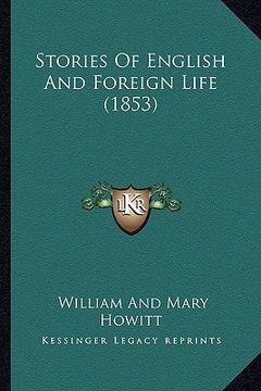 portada stories of english and foreign life (1853) (en Inglés)