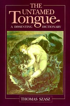 portada The Untamed Tongue: A Dissenting Dictionary (en Inglés)