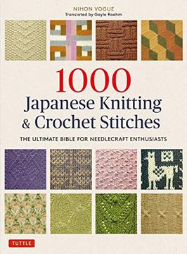 portada 1000 Japanese Knitting & Crochet Stitches: The Ultimate Bible for Needlecraft Enthusiasts (in English)