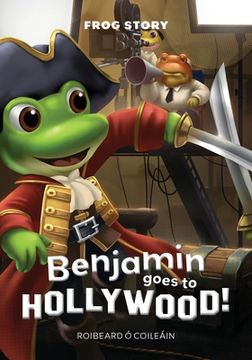 portada Benjamin goes to Hollywood (in English)