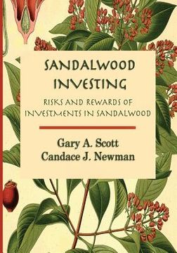 portada Sandalwood Investing: Risks and Rewards of Investments in Sandalwood (in English)