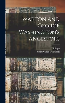 portada Warton and George Washington's Ancestors (en Inglés)