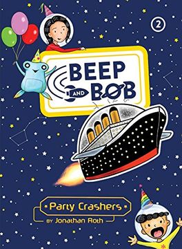 portada Party Crashers (Beep and Bob)