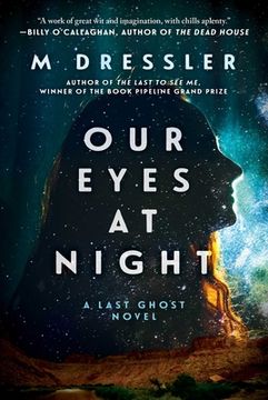 portada Our Eyes at Night: The Last Ghost Series, Book Three (in English)