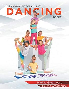 portada Dancing for Fun: Group Dancing for all Ages - Book 1 (en Inglés)