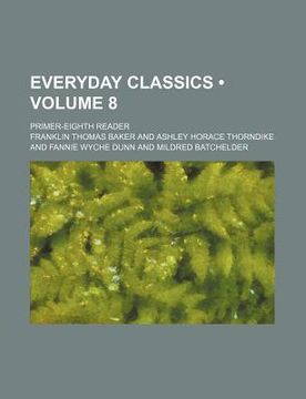 portada everyday classics (volume 8); primer-eighth reader