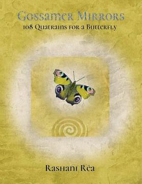 portada Gossamer Mirrors: 108 Quatrains for a Butterfly (en Inglés)