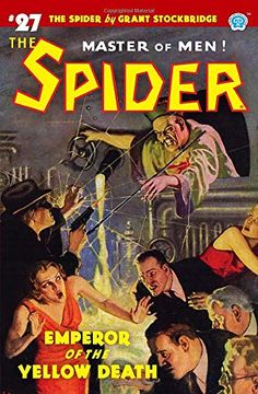 portada The Spider #27: Emperor of the Yellow Death (en Inglés)
