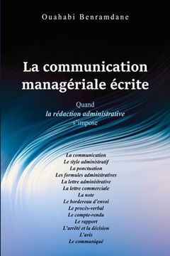 portada La communication Managériale écrite: Quand la rédaction administrative s'impose (en Francés)