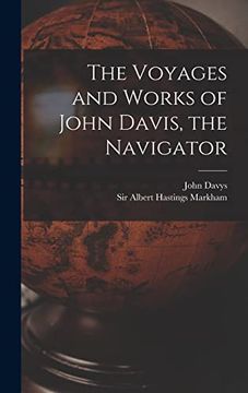 portada The Voyages and Works of John Davis, the Navigator [microform]