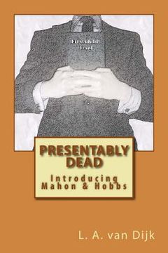 portada Presentably Dead: Introducing Mahon & Hobbs (in English)