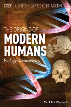 portada The Origins of Modern Humans: Biology Reconsidered 