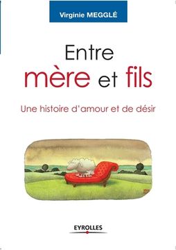 portada Entre mère et fils: Une histoire d'amour et de désir (en Francés)