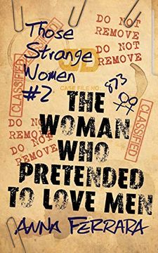 portada The Woman who Pretended to Love men (Those Strange Women) (en Inglés)