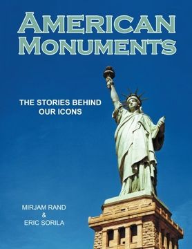 portada American Monuments: THE STORIES BEHIND OUR ICONS