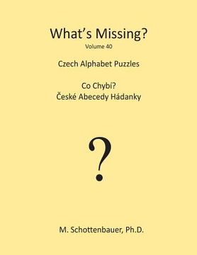 portada What's Missing?: Czech Alphabet Puzzles (en Inglés)