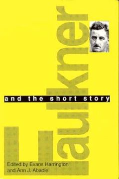 portada faulkner and the short story (en Inglés)