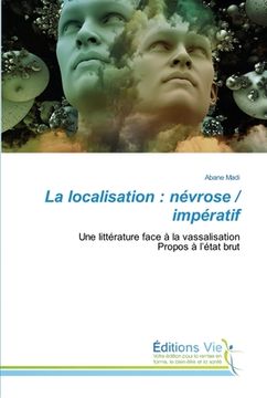 portada La localisation: névrose / impératif (en Francés)
