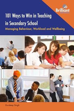 portada 101 Ways to win in Teaching in Secondary School: Managing Behaviour, Workload and Wellbeing (in English)