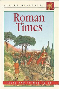 portada Roman Times: Facts and Things to do (Little Histories) (in English)