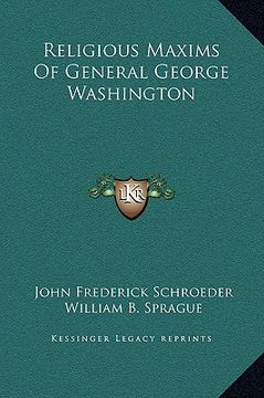 portada religious maxims of general george washington (en Inglés)