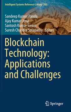 portada Blockchain Technology: Applications and Challenges: 203 (Intelligent Systems Reference Library) (in English)