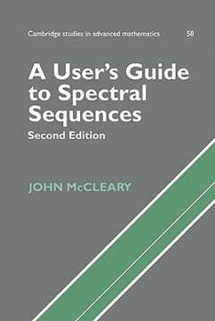 portada A User's Guide to Spectral Sequences 2nd Edition Hardback (Cambridge Studies in Advanced Mathematics) (in English)