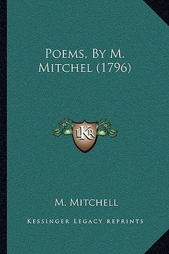 portada poems, by m. mitchel (1796) (en Inglés)