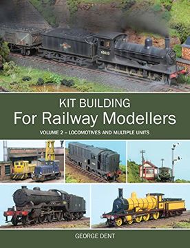 portada Kit Building for Railway Modellers: Volume 2 - Locomotives and Multiple Units