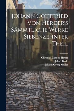 portada Johann Gottfried von Herder's Sämmtliche Werke. Siebenzehnter Theil (in German)