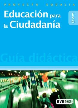 portada Educacion Para la Ciudadania. Guia Didactica. Equalia. Eso (in Spanish)