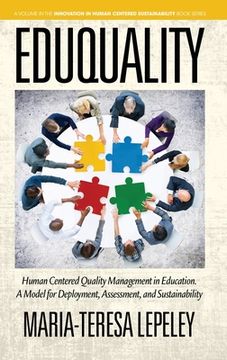 portada Eduquality: Human Centered Quality Management in Education. A Model for Deployment, Assessment and Sustainability