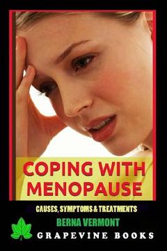 portada Coping with Menopause: Causes, Symptoms and Treatments (en Inglés)