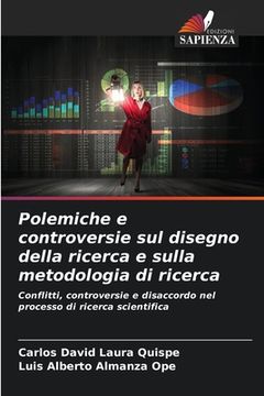 portada Polemiche e controversie sul disegno della ricerca e sulla metodologia di ricerca (in Italian)
