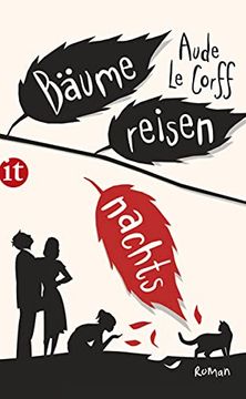 portada Bã¤Ume Reisen Nachts: Roman (Insel Taschenbuch) [Perfect Paperback] Corff, Aude le and Steinitz, Claudia (en Alemán)